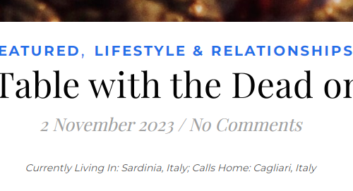 Sitting At The Table With The Dead On November 2 (La cena per i defunti in Sardegna) – Saggio Non Fiction sulla rivista americana The DG Sentinel. (Lettura gratuita)